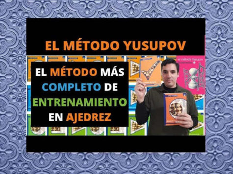 Libros de ajedrez EL MÉTODO YUSUPOV: Método para estudiar y entrenar ajedrez 5 El método Yusupov