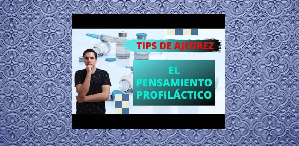 El ajedrez y la profilaxis